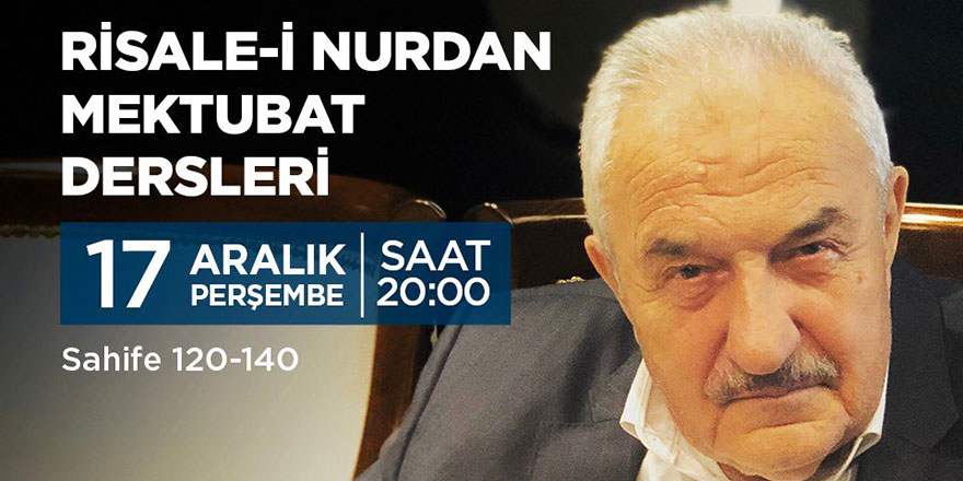 Hüsnü Bayramoğlu ağabeyle Mektubat dersleri