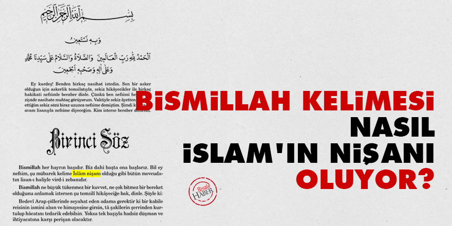 Bismillah kelimesi nasıl İslam'ın nişanı oluyor?