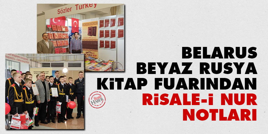 Belarus-Beyaz Rusya kitap fuarından Risale-i Nur notları