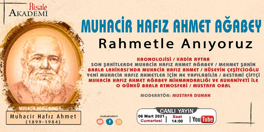 Muhacir Hafız Ahmet Ağabeyi anma programı
