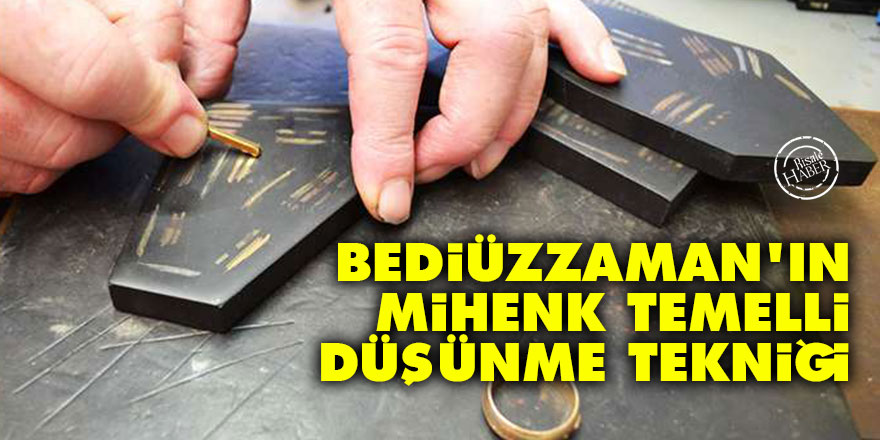 Bediüzzaman'ın mihenk temelli düşünme tekniği