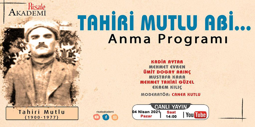 Tahiri Mutlu ağabeyi anma programı