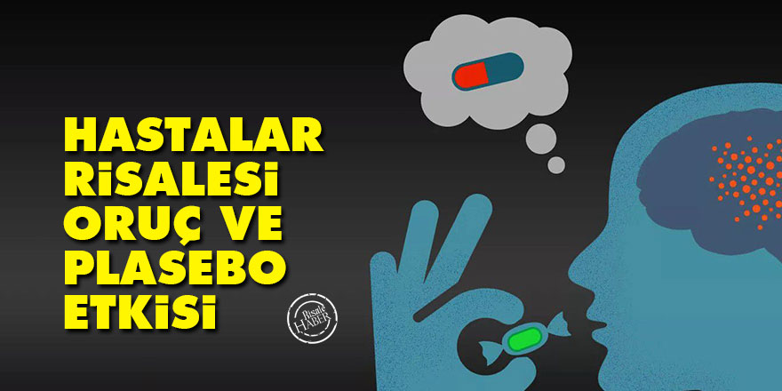 Hastalar Risalesi, oruç ve plasebo etkisi