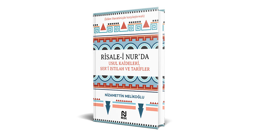 Risale-i Nur'da Usul Kaideleri Şer’i Istılah ve Tarifler