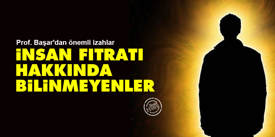 İnsan fıtratı hakkında bilinmeyenler