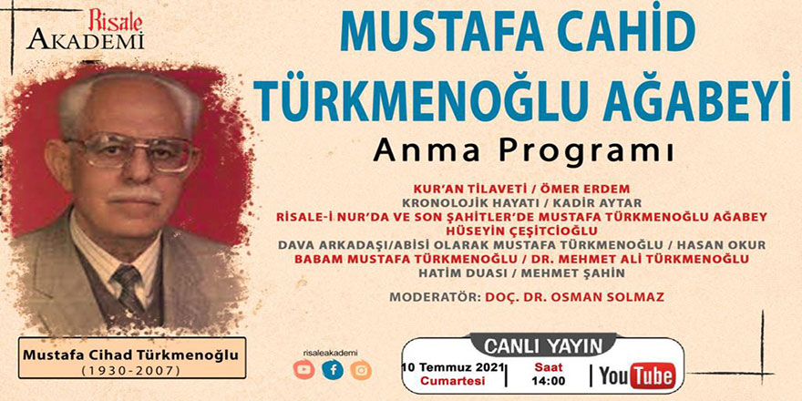 Mustafa Cahid Türkmenoğlu ağabeyi anma programı