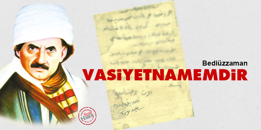 Bediüzzaman: Vasiyetnamemdir