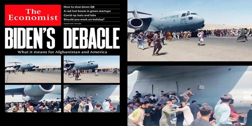 Economist'ten Afganistan değerlendirmesi: Biden'ın çöküşü