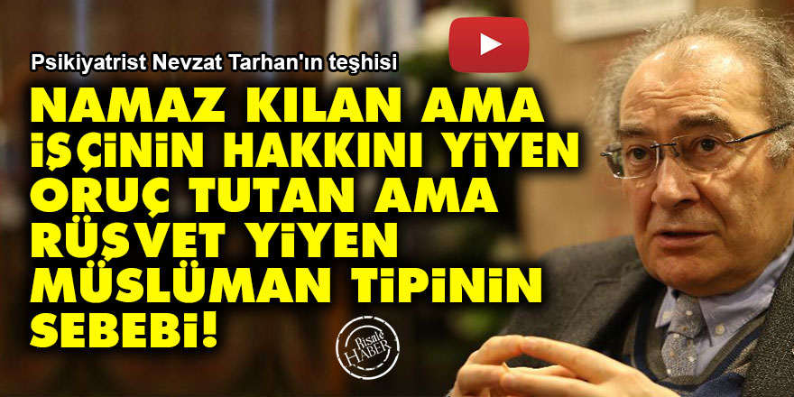 Namaz kılan ama işçinin hakkını yiyen, oruç tutan ama rüşvet yiyen Müslüman tipinin sebebi!