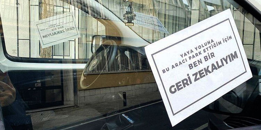 'Yanlış park edenlere mükemmel bir protesto'
