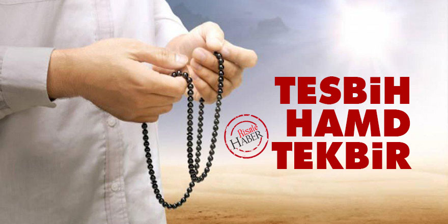 Tesbih, hamd ve tekbir