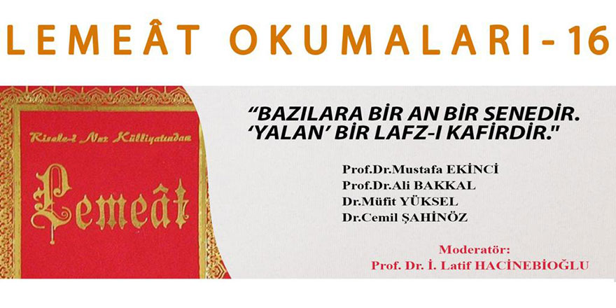 Lemeât okumaları: 'Yalan' bir lafz-ı kafirdir