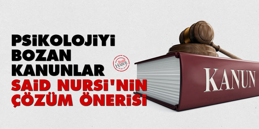 Psikolojiyi bozan kanunlar, Said Nursi'nin çözüm önerisi