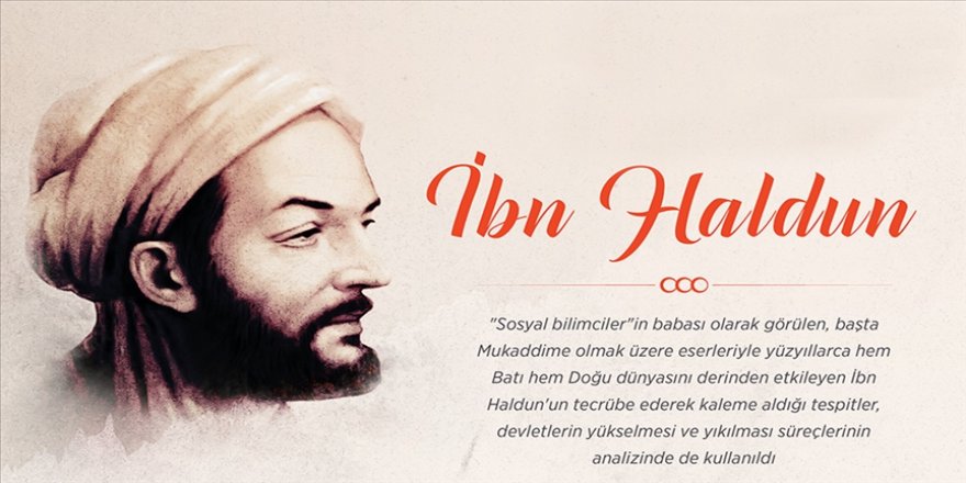 'Sosyolojinin babası': İbn Haldun