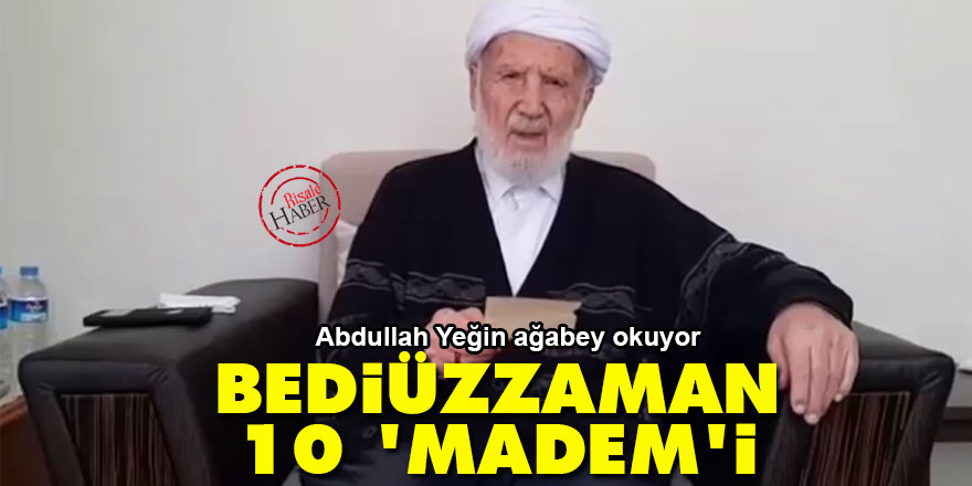 Bediüzzaman'ın 10 'madem'i