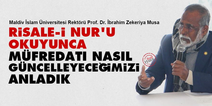 Risale-i Nur’u okuyunca müfredatı nasıl güncelleyeceğimizi anladık