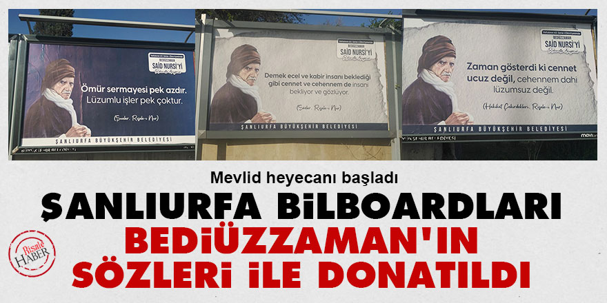 Şanlıurfa bilboardları Bediüzzaman'ın sözleri ile donatıldı
