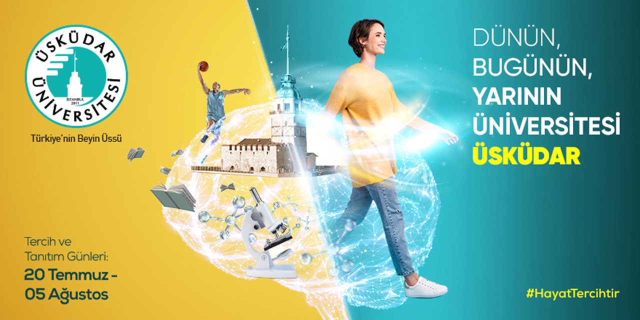 Dünün, bugünün, yarının üniversitesi Üsküdar