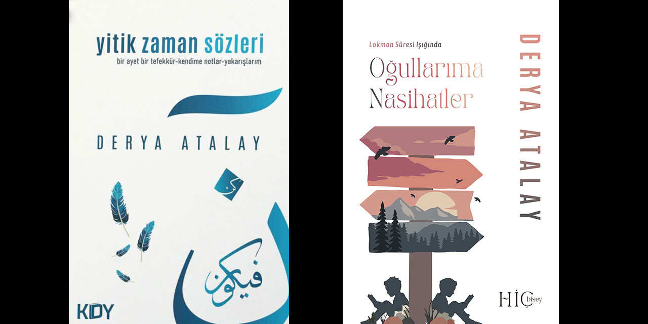 Derya Atalay: Çağ Yangınından Kurtarılan Sözler…