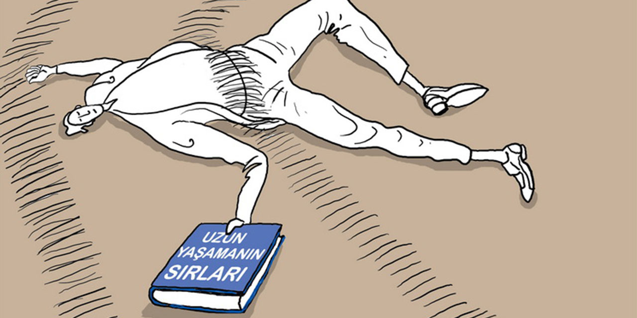 Uzun yaşamanın sırrı...