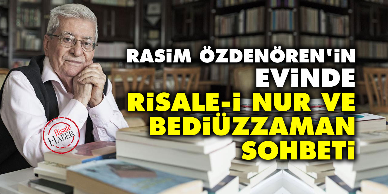 Rasim Özdenören'in evinde Risale-i Nur ve Bediüzzaman sohbeti