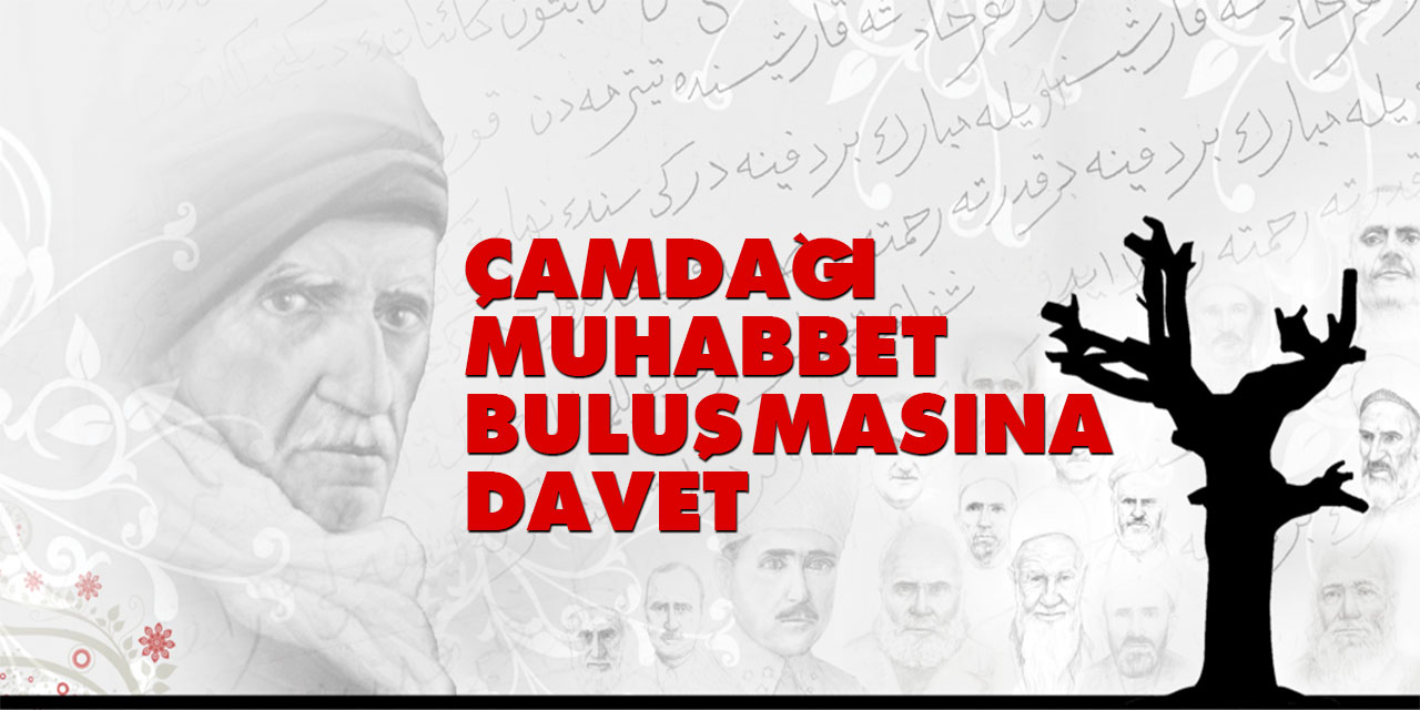 Çam Dağı Muhabbet Buluşması'na davet
