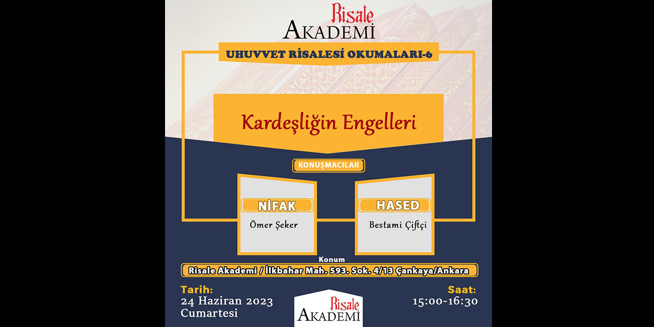 Risale Akademi Cumartesi Buluşmaları: Uhuvvet Risalesi Okumaları