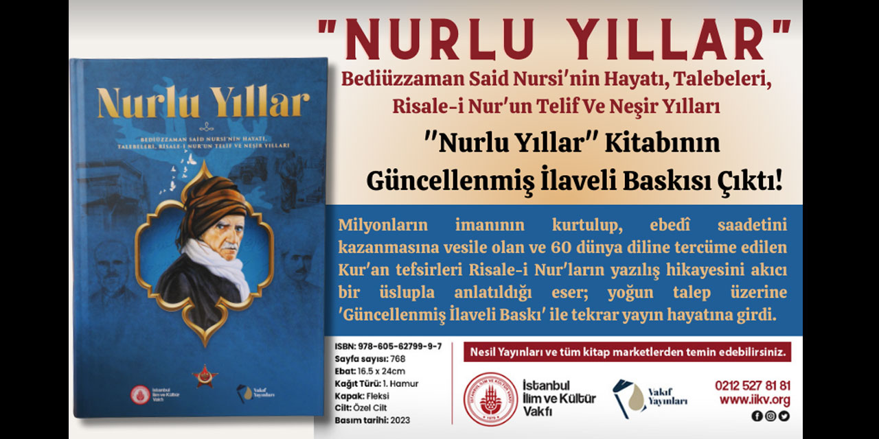 'Nurlu Yıllar'ın ilaveli yeni baskısı çıktı!