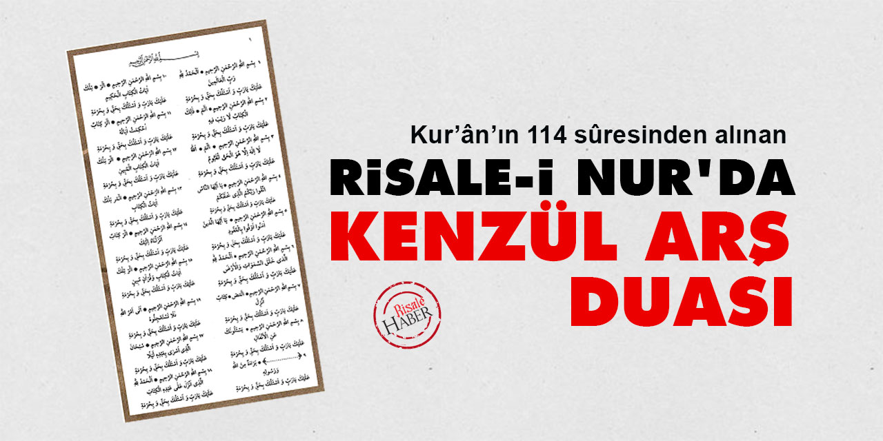 Risale-i Nur'da Kenzül Arş Duası