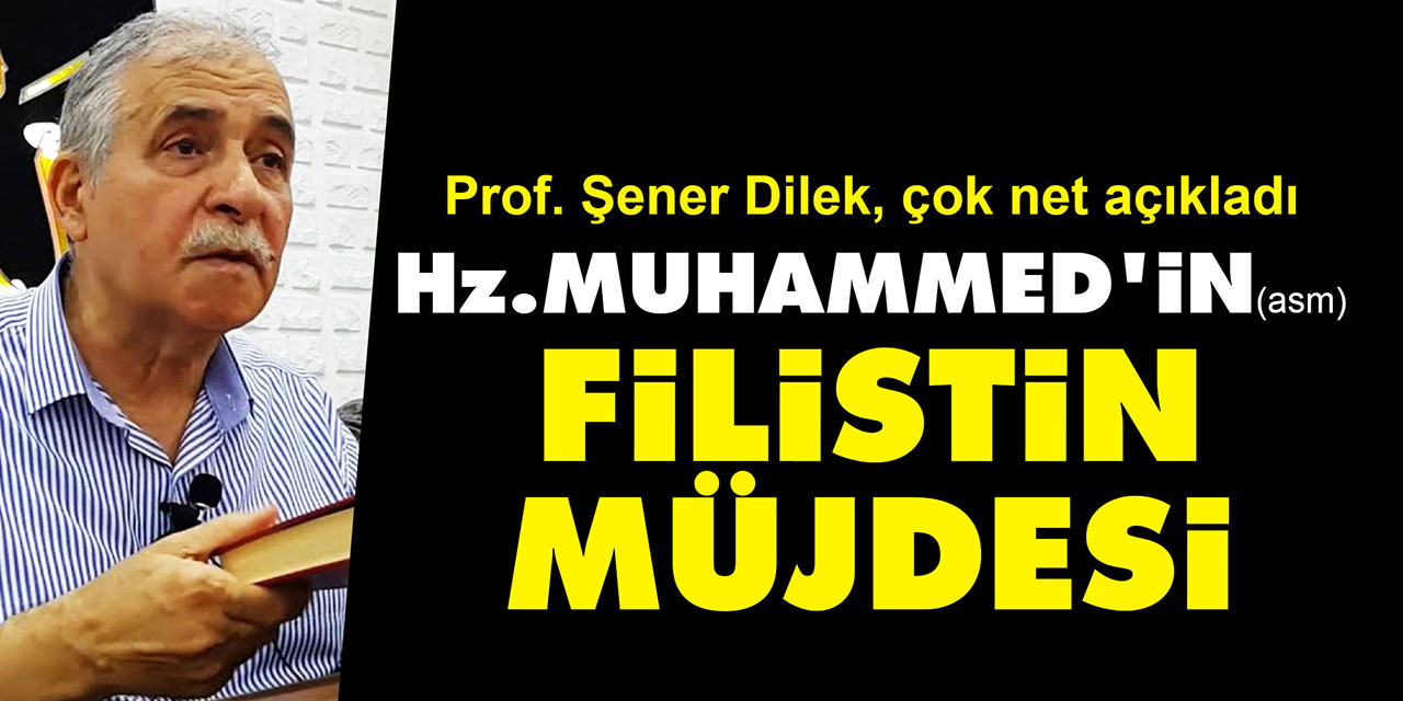 Hz. Muhammed'in (asm) Filistin müjdesi