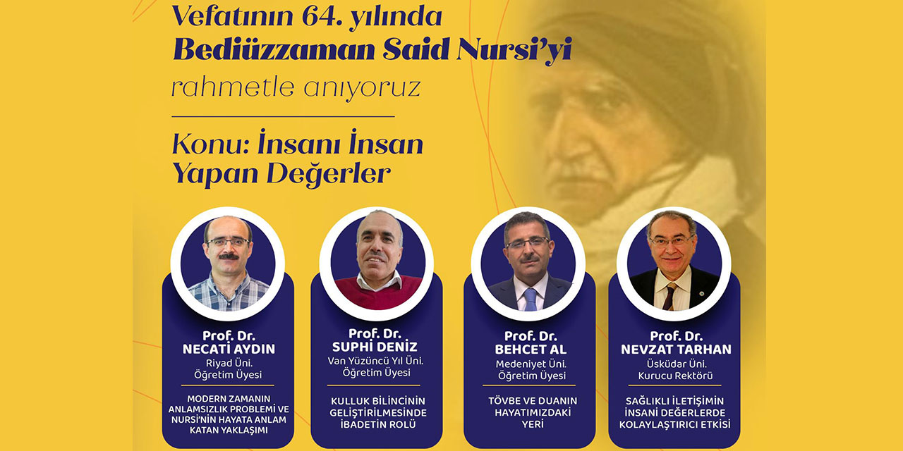 Bediüzzaman'ı anma programı: İnsanı İnsan Yapan Değerler