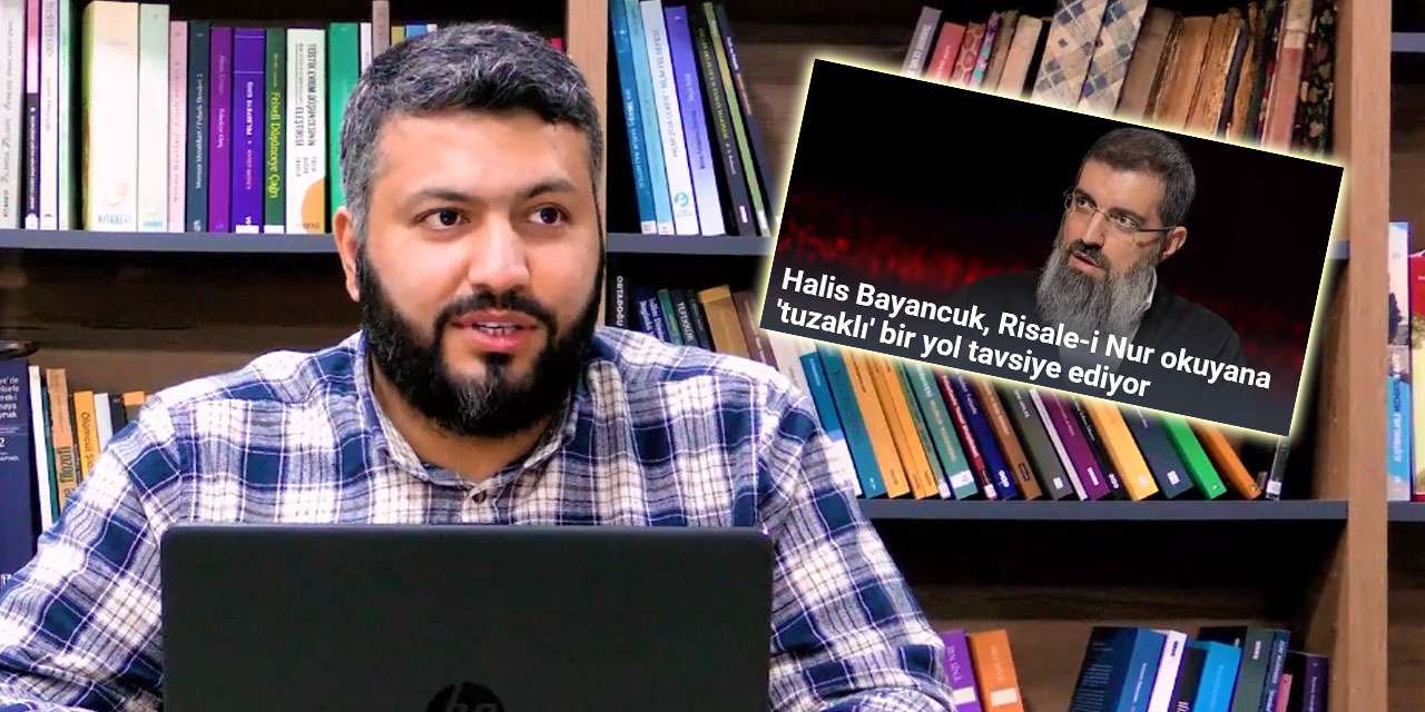 Bediüzzaman ve Risale-i Nur hakkında yargıya varmak için baş vurulması gereken 3 yöntem