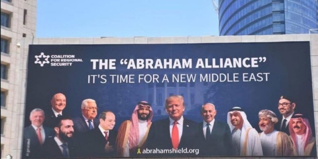 Soykırımcı israilin İbrahim Anlaşmaları afişi ile yaptığı operasyonun perde arkası