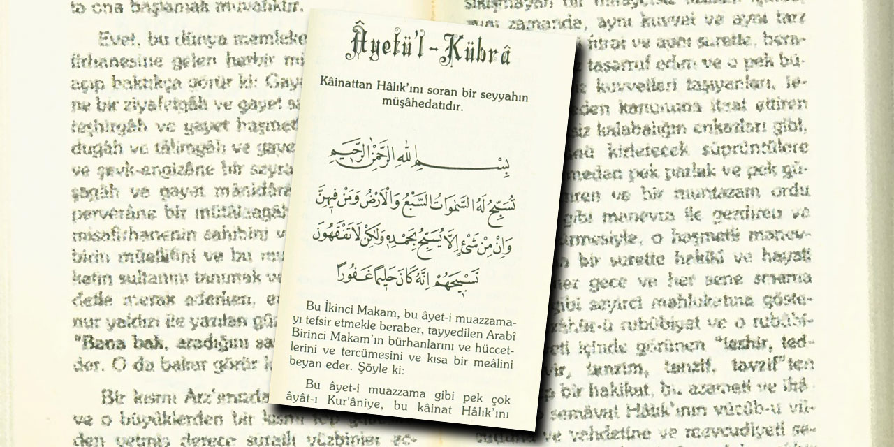 Bediüzzaman: Âyetü'l-Kübrâ'nın camilere okutmak için girmesi