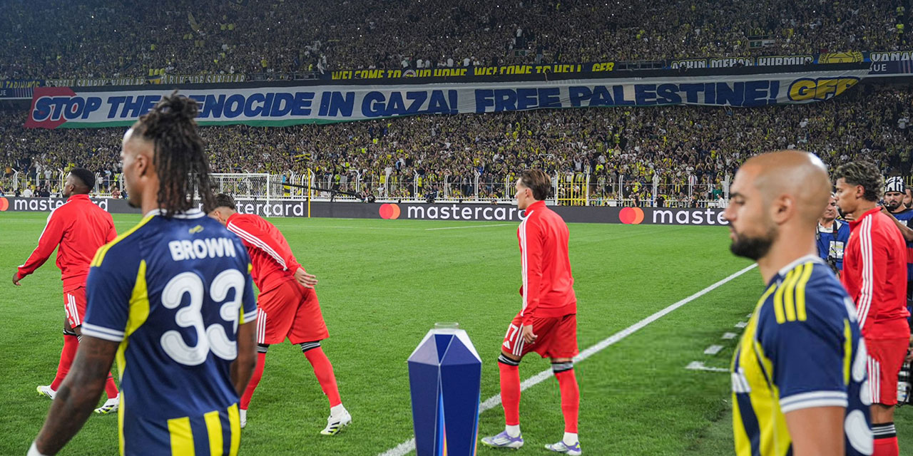 Fenerbahçe tribünleri: Gazze'deki soykırımı durdurun! Özgür Filistin!
