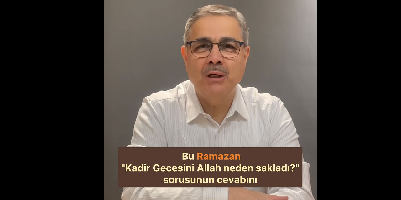 Kadir Gecesini Allah neden sakladı?