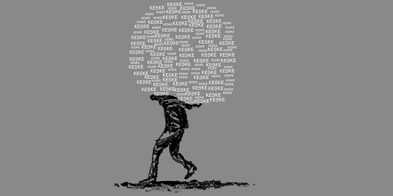 Keşkeleri yüklenme!