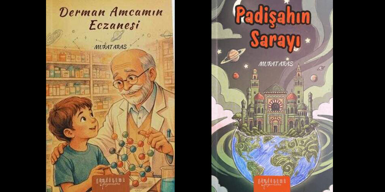 Aras'tan iki yeni kitap: Derman Amcamın Eczanesi ve Padişahın Sarayı
