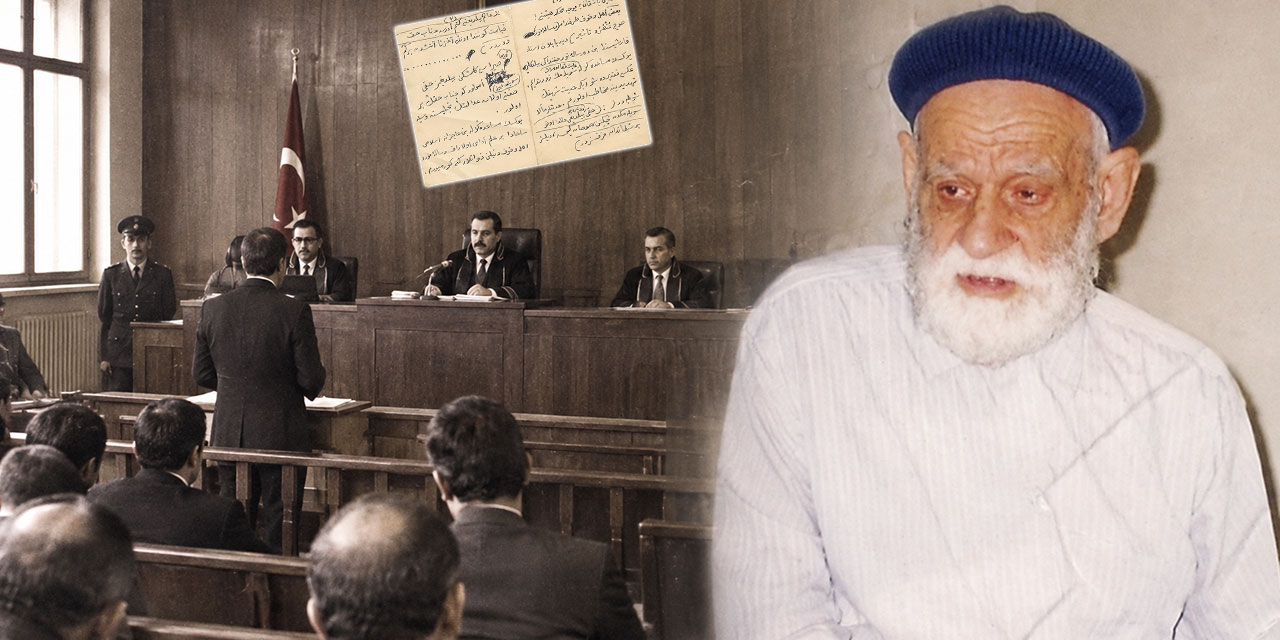 Sadreddin Yüksel Hocaefendinin mahkemedeki Risâle-i Nur savunması