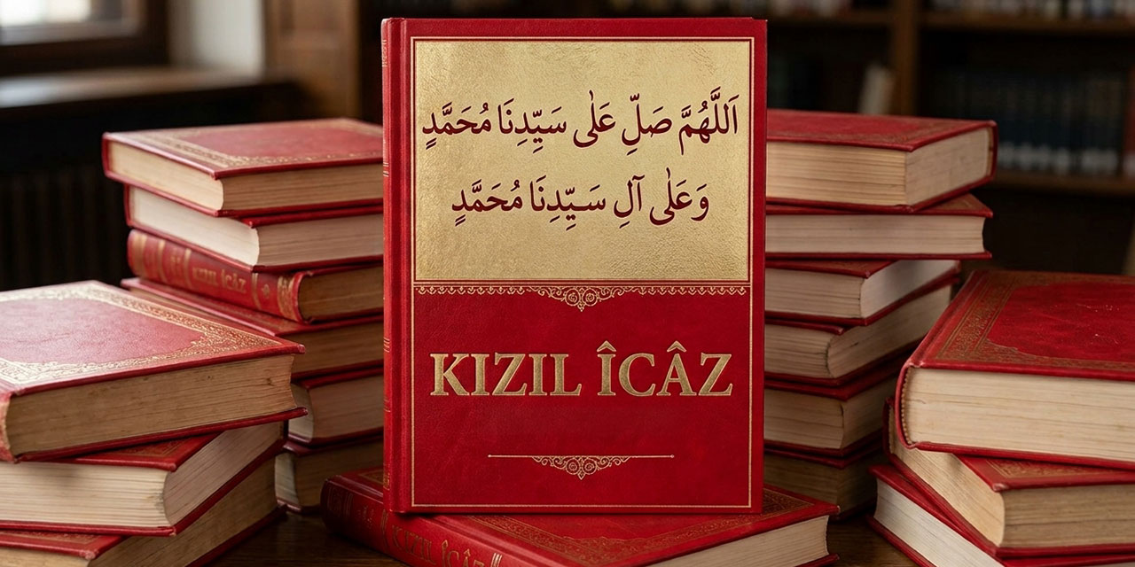Kızıl Îcâz Dersleri: Salavatın Dilinde Güven ve İştiyak