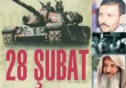 28 Şubat ve Ergenekoncuların Nurculuk entrikaları