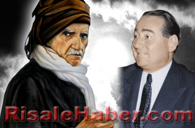 Said Nursi Menderes’e diyecekti ki...