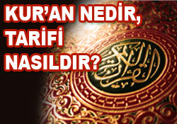 Kur'an nedir, tarifi nasıldır?