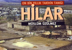 On Bin Yıllık Tarihin Tanığı: Hilar