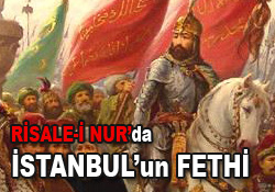 Risale-i Nur’da İstanbul’un Fethi