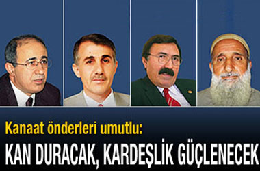 Kanaat önderleri barıştan umutlu