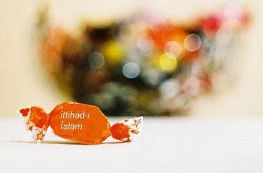 Bayram şekerinin adı ittihadı İslam