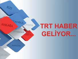 TRT Haber bu akşam açılıyor