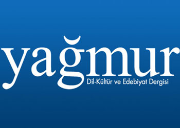 Yağmur Dergisi'nden İslâmi Türk Edebiyatı sempozyumu