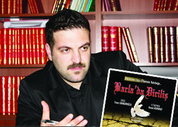 Said Nursi'nin tiyatrosunu yaptık, çünkü...